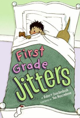 First grade jitters /