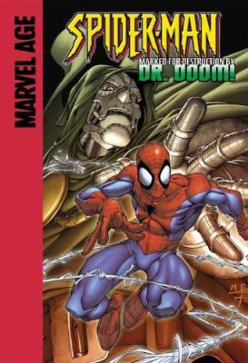 Spider-Man : marked for destruction by Dr. Doom! /