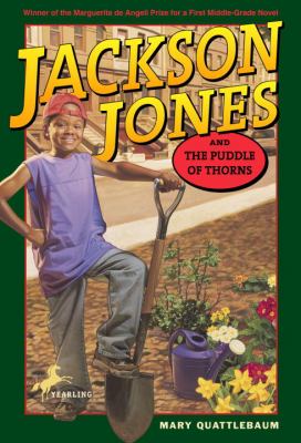 Jackson Jones and the puddle of thorns /