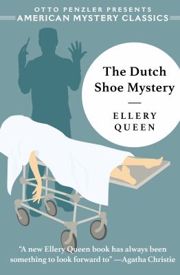 The Dutch shoe mystery [large type] /