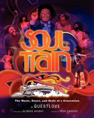 Soul train : the music, dance, and style of a generation /