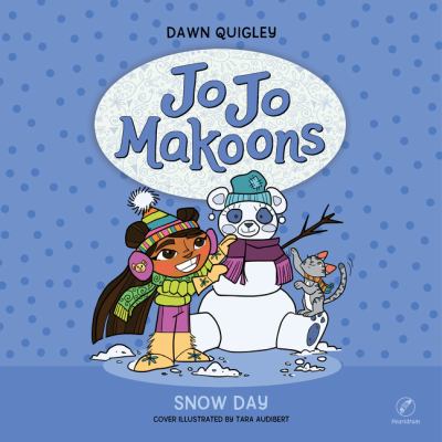 Jo jo makoons [eaudiobook] : Snow day.