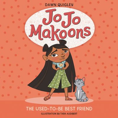 Jo jo makoons [eaudiobook] : The used-to-be best friend.
