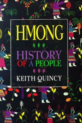 Hmong, history of a people /