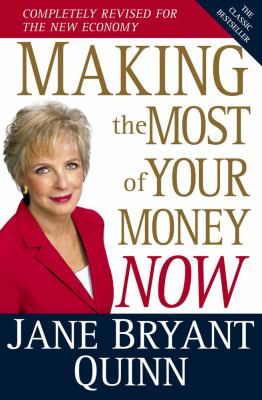 Making the most of your money now : the classic bestseller /
