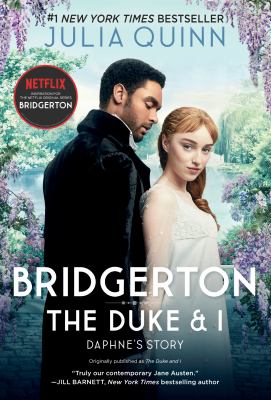 Bridgerton : the Duke & I /