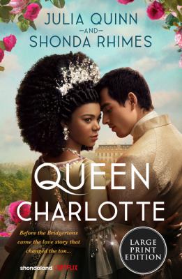 Queen Charlotte [large type] /