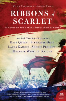 Ribbons of scarlet : a novel of the French Revolution's women /