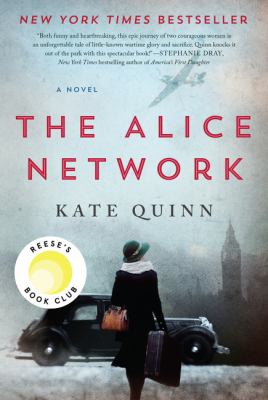 The Alice network : a novel /