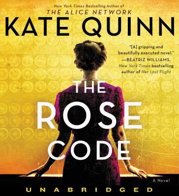 The rose code [compact disc, unabridged] : a novel /