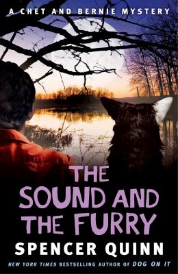 The sound and the furry : a Chet and Bernie Mystery /