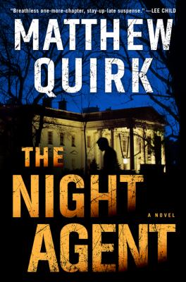 The night agent : a novel /