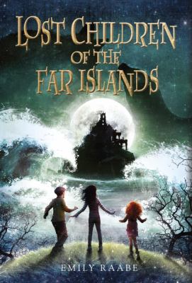 Lost children of the far islands /