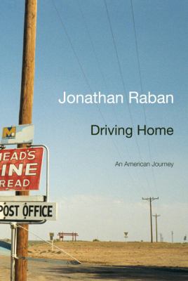 Driving home : an American journey /