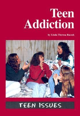 Teen addiction /