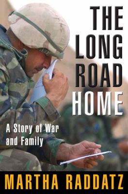 The long road home : a story of war and family /