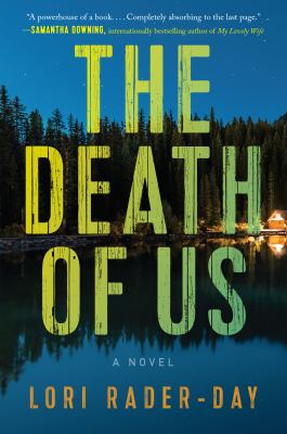 The death of us : a novel /