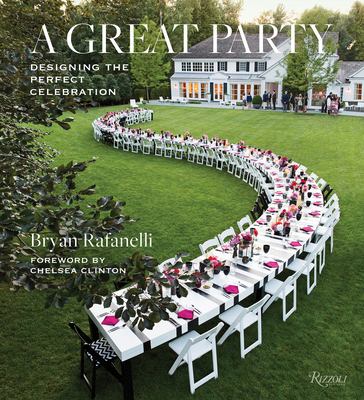 A great party : designing the perfect celebration /