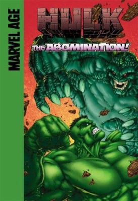 Hulk : the abomination! /