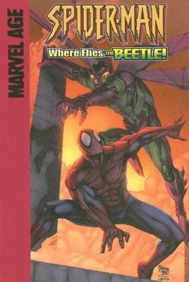 Spider-Man : where flies the Beetle! /