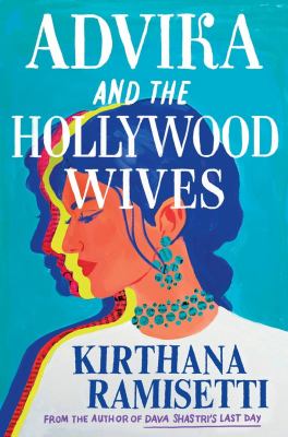 Advika and the Hollywood wives /