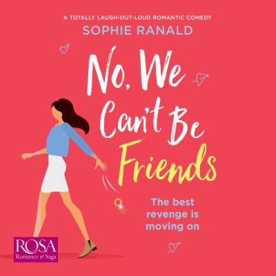 No, we can't be friends [eaudiobook].