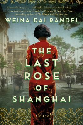 The last rose of Shanghai /