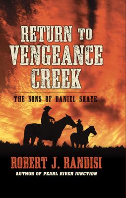 Return to Vengeance Creek [large type] /