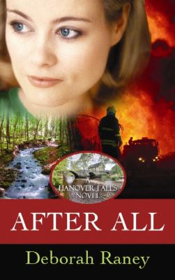 After all [large type]: a Hanover Falls novel /