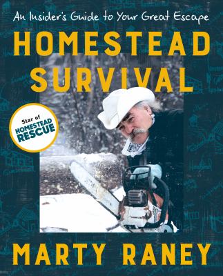 Homestead survival : an insider's guide to your great escape /