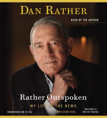 Rather outspoken [compact disc, unabridged] my life in the news /