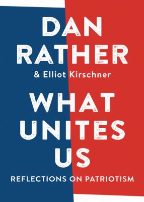What unites us [large type] : reflections on patriotism /