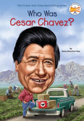 Who was Cesar Chavez? /