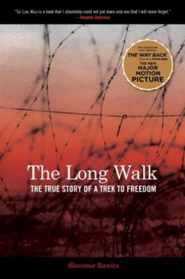 The long walk : the true story of a trek to freedom /