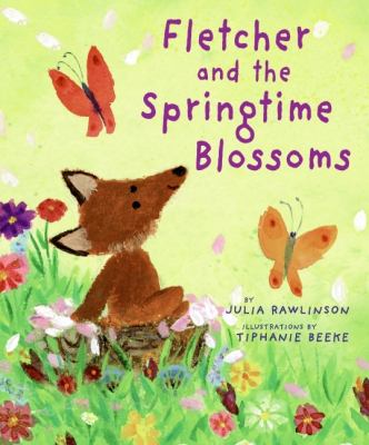 Fletcher and the springtime blossoms /