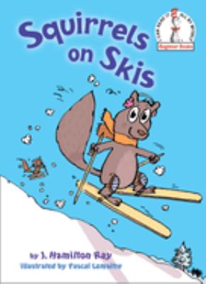 Squirrels on skis /