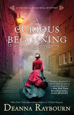 A curious beginning : a Veronica Speedwell mystery /