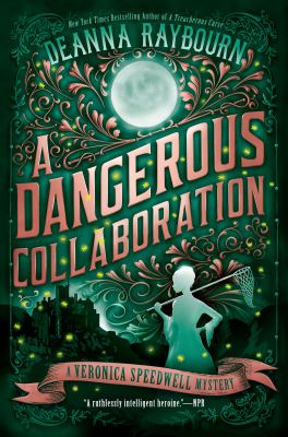 A dangerous collaboration : a Veronica Speedwell mystery /