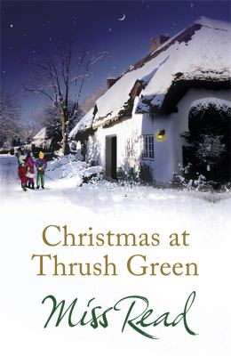 Christmas at Thrush Green /