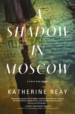 A shadow in Moscow : a Cold War novel /