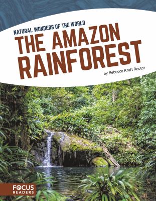 The Amazon rainforest /