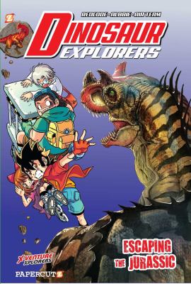 Dinosaur explorers. #6, Escaping the Jurassic /