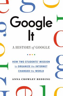 Google it : a history of Google /