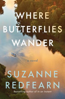 Where butterflies wander : a novel /