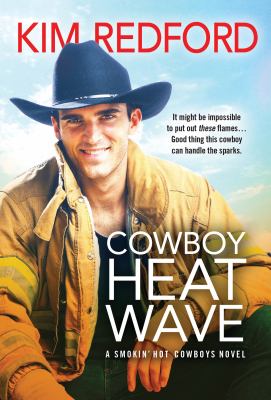 Cowboy heat wave /