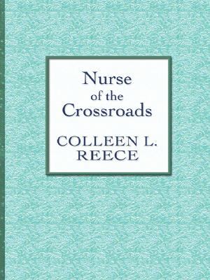 Nurse of the Crossroads [large type] /