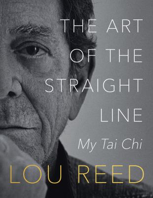 The art of the straight line : my Tai chi /