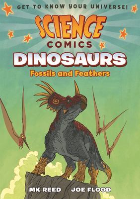 Dinosaurs : fossils and feathers /
