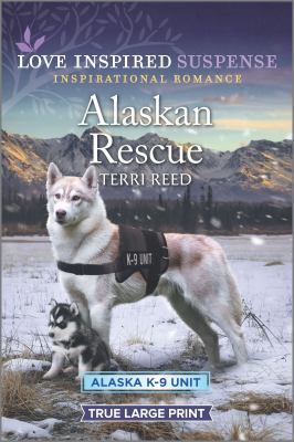 Alaskan rescue [large type] /