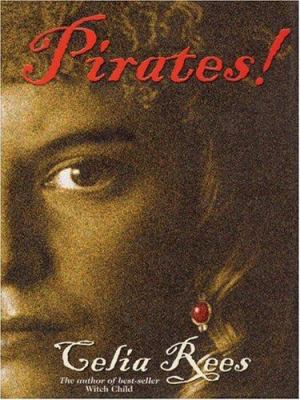 Pirates! : the true and remarkable adventures of Minerva Sharpe and Nancy Kington, female pirates /